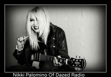 Nikki Palomino Of Dazed Radio